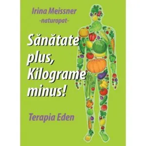 Sanatate plus, kilograme minus!