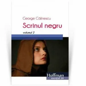 Scrinul negru, Vol. 2 de George Calinescu