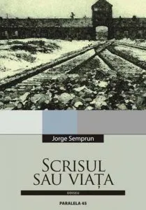 Scrisul sau viata de Jorge Semprun