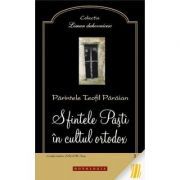 Sfintele Pasti in cultul ortodox