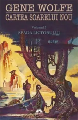 Spada lictorului (Vol. 3) de Gene Wolfe