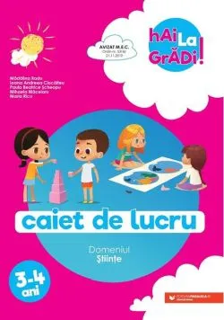 Științe - caiet de lucru pentru 3-4 ani de Ioana Andreea Ciocalteu