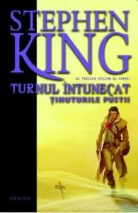 Tinuturile pustii (seria turnul intunecat, partea a III-a) de Stephen King