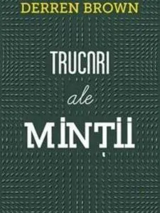 Trucuri ale mintii. Editia a II-a