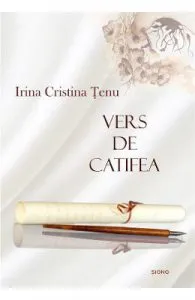Vers de catifea de Irina Cristina Tenu