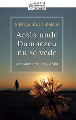 Acolo unde Dumnezeu nu se vede