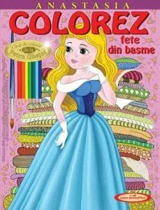 Anastasia. Colorez fete din basm de Petru Ghetoi
