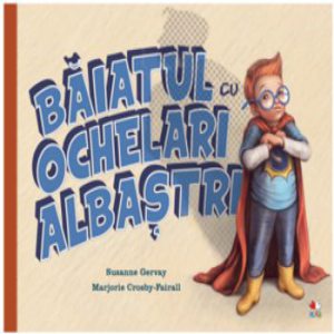 Baiatul cu ochelari albastri