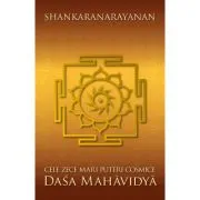 Cele zece mari puteri cosmice de Dasa Mahavidya