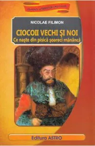 Ciocoii vechi si noi de Nicolae Filimon