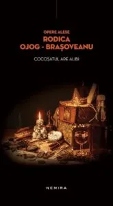 Cocosatul are alibi de Rodica Ojog-Brasoveanu