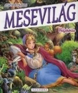 Csodalatos mesevilag: Hofeherke