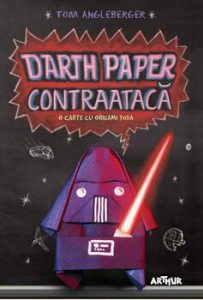 Darth Paper contraataca: O carte cu Origami Yoda