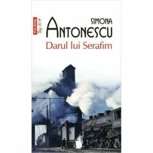 Darul lui Serafim de Simona Antonescu
