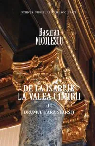 Drumul fara sfarsit. De la Isarlik la Valea Uimirii. Vol. 2