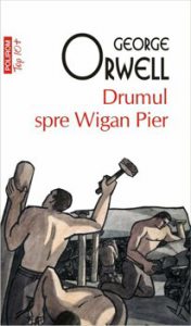 Drumul spre Wigan Pier (editie de buzunar)