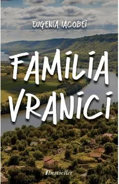 Familia Vranici de Eugenia Iacobei