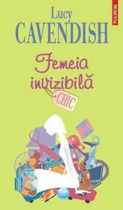 Femeia invizibila de Lucy Cavendish