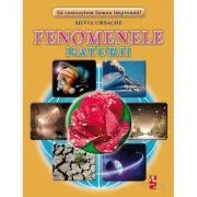 Fenomenele naturii de Silvia Ursache