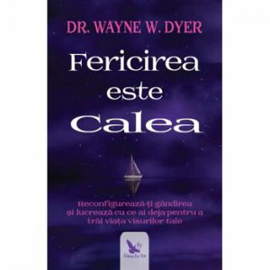 Fericirea este calea