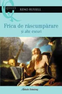 Frica de rascumparare si alte eseuri de Reno Russell