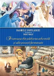 Frumoasa din padurea adormita si alte povesti fermacate