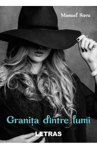 Granita dintre lumi de Manuel Savu