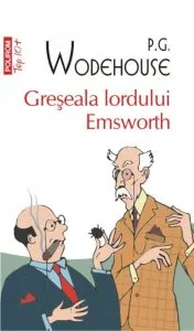 Greseala lordului Emsworth de Pelham Grenville Wodehouse