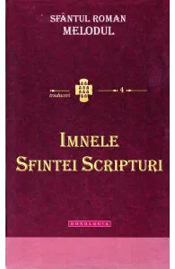 Imnele Sfintei Scripturi de Roman Melodul