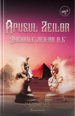 Jocurile zeilor Cap. 0.5, Apusul Zeilor de Hanna Lee