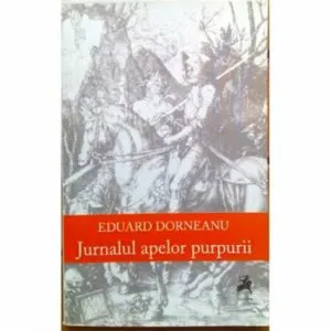 Jurnalul apelor purpurii de Eduard Dorneanu
