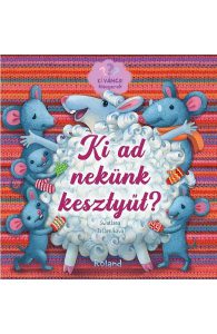 Ki ad nekunk kesztyut? Cine ne da manusi?
