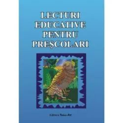 Lecturi educative pentru prescolari. Povesti ilustrate
