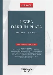 Legea darii in plata - argumente si solutii de Dragos Bogdan