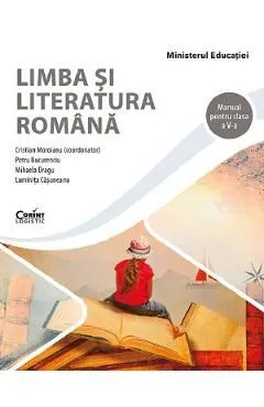 Limba si literatura romana - Clasa 5 - Manual de Cristian Moroianu