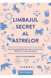 Limbajul secret al astrelor de Gary Goldschneider