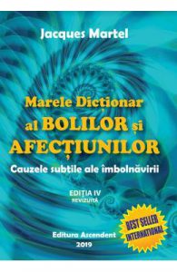 Marele dictionar al bolilor si afectiunilor Ed.4