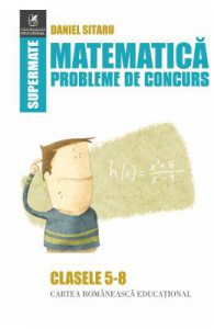 Matematica Clasele 5-8 Probleme de concurs