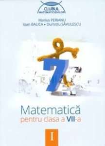 Matematica pentru clasa a VII-a, Semestrul 1 - Editia 2014