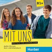 Mit uns B1  1 Audio-CD zum Kursbuch, 1 Audio-CD zum Arbeitsbuch