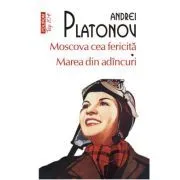 Moscova cea fericita de Andrei Platonov