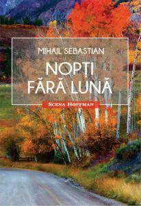Nopti fara luna de Mihail Sebastian