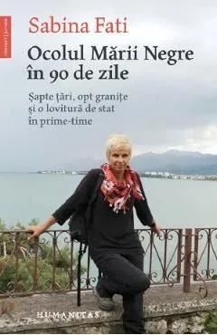 Ocolul Marii Negre in 90 de zile de Sabina Fati