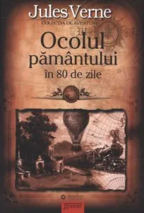 Ocolul pamantului in 80 de zile de Jules Verne