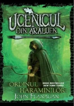 Ordinul Haraminilor (Vol. 1) de John Flanagan