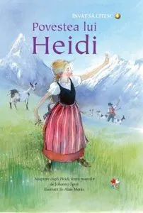 Povestea lui Heidi. Invat sa citesc