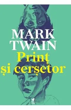 Print si cersetor de Mark Twain