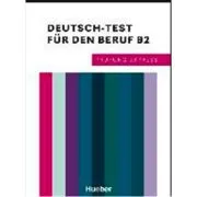 Prüfung Express. Deutsch-Test für den Beruf B2 Übungsbuch mit Audios Online de Sabine Schluter