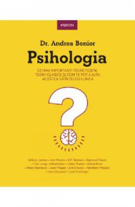 Psihologia. Cei mai importanti teoreticieni, teorii clasice