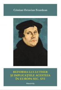Reforma lui Luther si implicatiile acesteia in Europa sec XVI